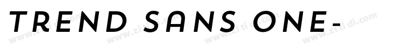 Trend Sans One字体转换 Trend Sans One字体转换